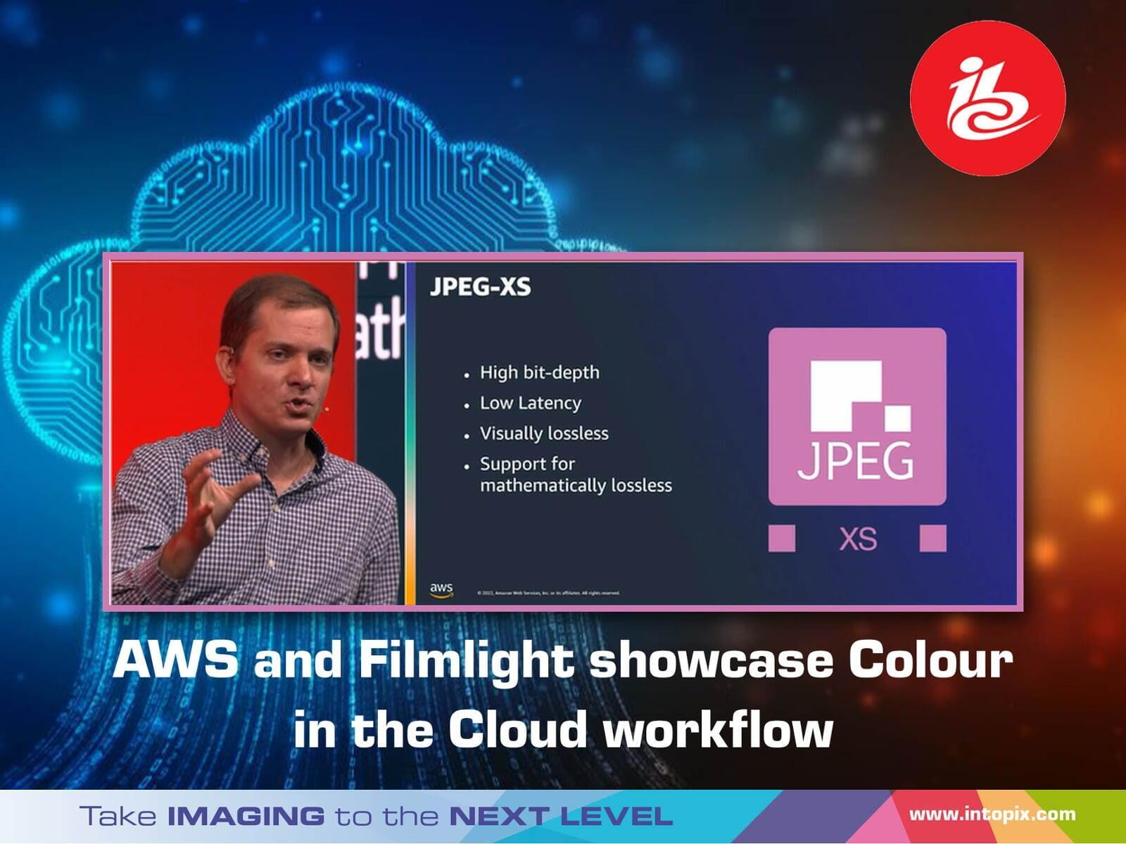 AWS et Filmlight présentent Colour in the Cloud workflow , powered by JPEG  XS